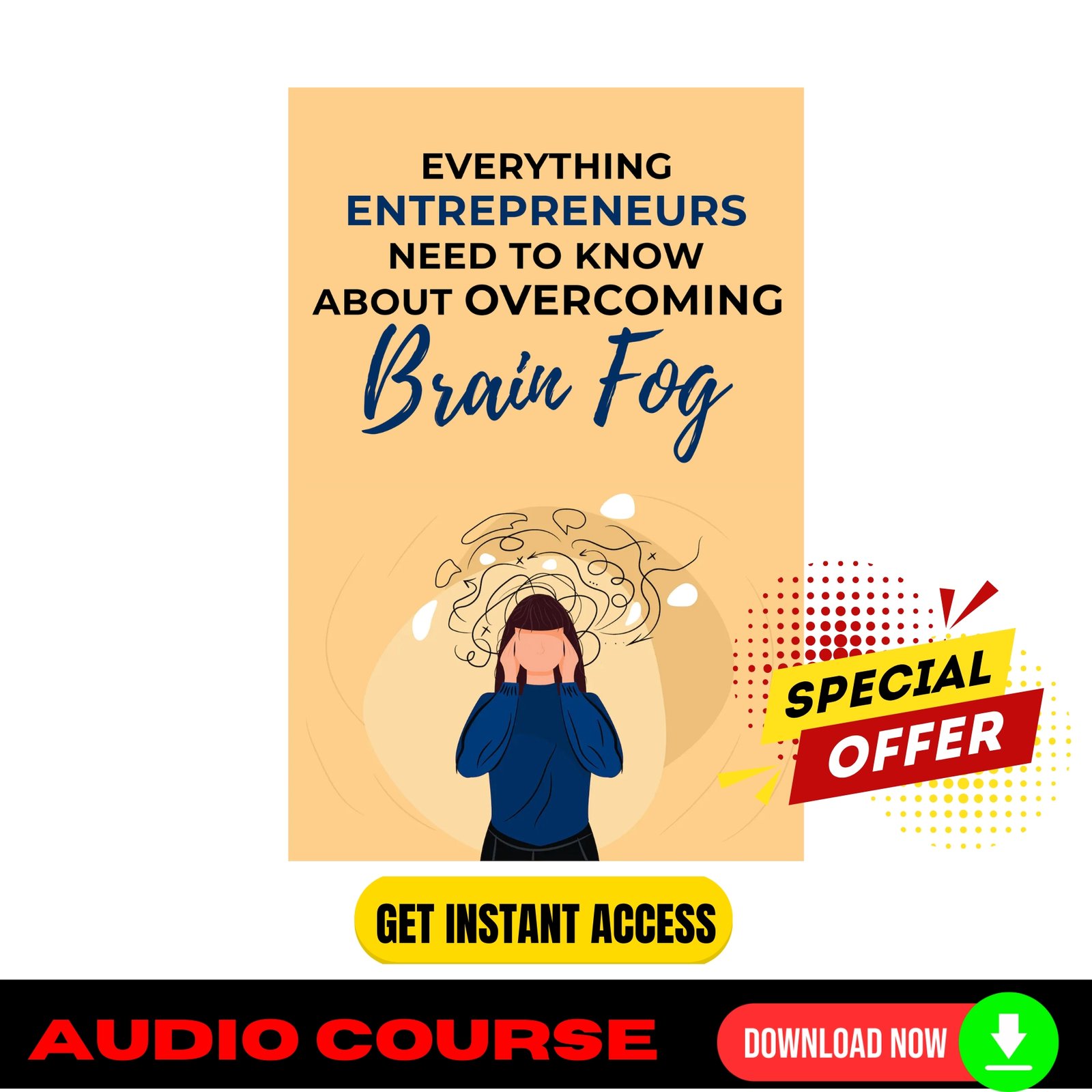 Everything Entrepreneurs Need to Know About Overcoming Brain Fog