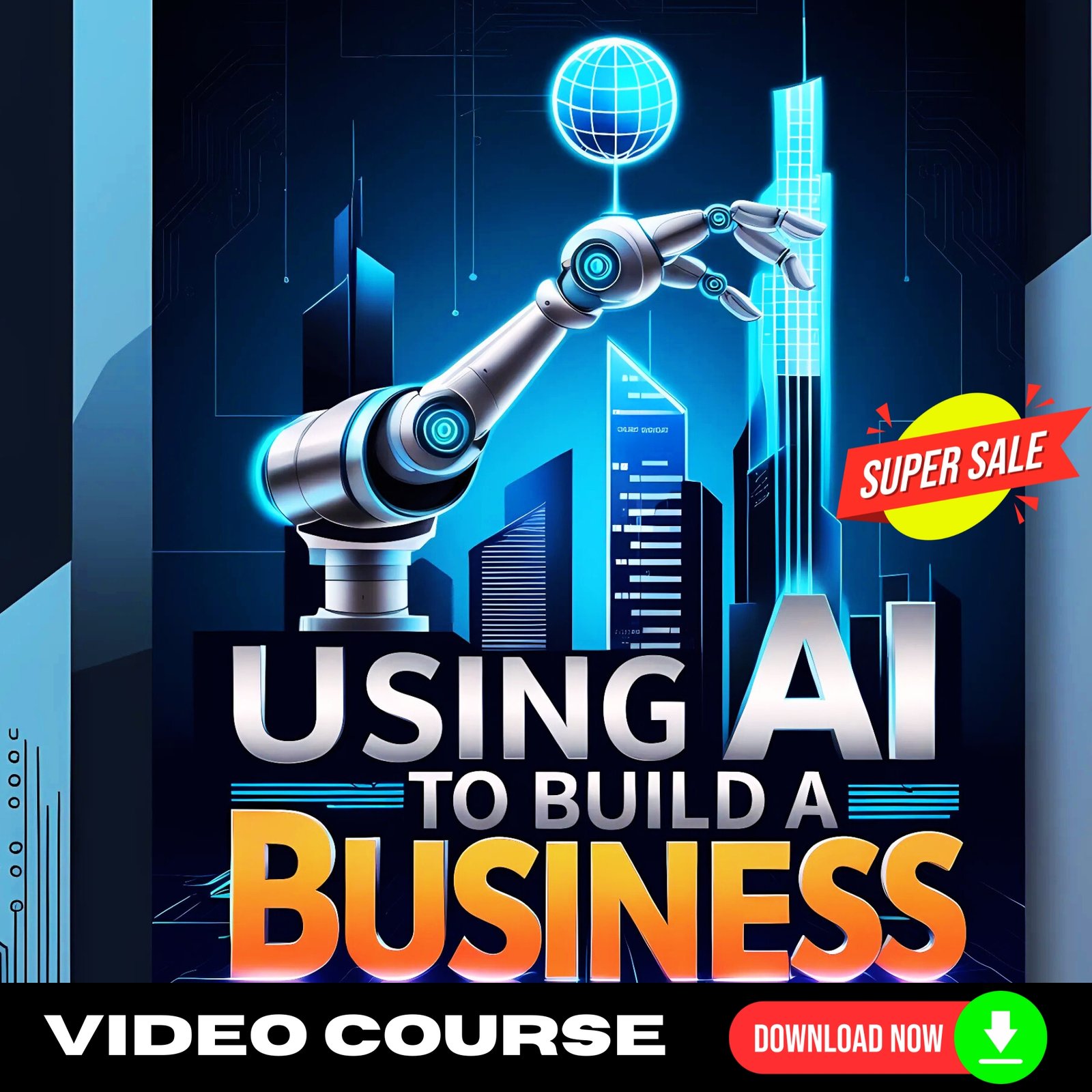 Using AI to Build a Business (Video Training)